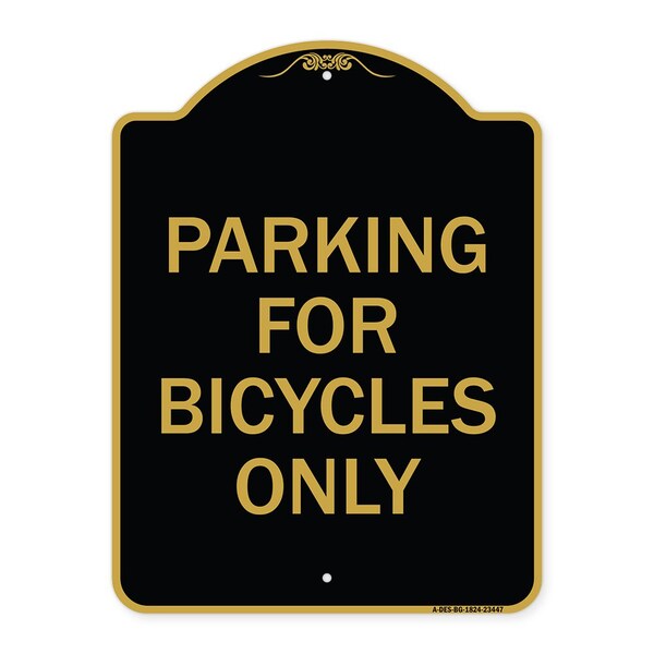 Designer Series Parking for Bicycles Only, Black & Gold Aluminum Sign, 18" x 24", BG-1824-23447